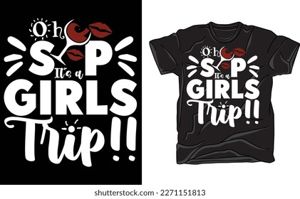 Oh, Sip Es ist eine Girl-Reise, Girls Trip-Shirt , Girls-Wochenende, Girl-Urlaub, Sommer, Dateien für Cricut