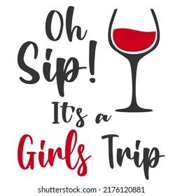 Oh, Sip, das ist eine Girls-TripOh, Sip, das ist eine Girls-Trip