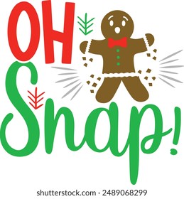 Oh Snap Funny Christmas Gingerbread Typography Design