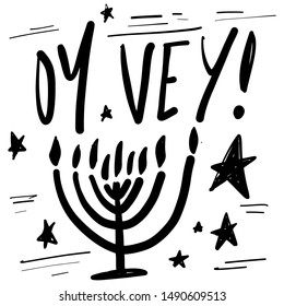 Oh vey! Hanukkah quote. Hand lettering for your design