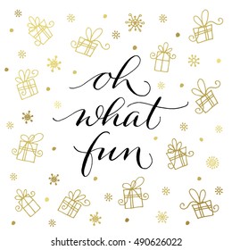 Oh what fun Christmas and New Year greeting card with handwritten calligraphy