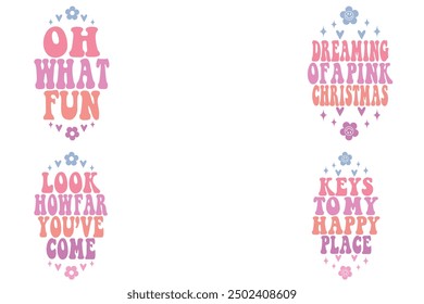 Oh What Fun, Dreaming of a Pink Christmas, Block Him Sis, keys to my happy place keychain designs