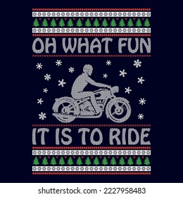 Oh what fun It is to ride - Ugly Christmas sweater designs - vector Graphic