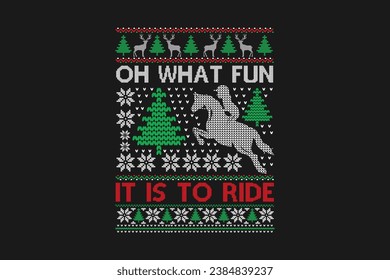 Oh what fun it is to Ride Ugly Christmas Sweater Sublimation Pattern Design