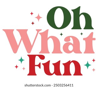 oh was Spaß Svg, Weihnachten, Winter, Retro Weihnachten, Frohe Mama, Holly Jolly