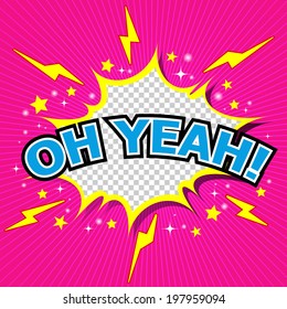 OH YEAH! Comic Speech Bubble, Cartoon 