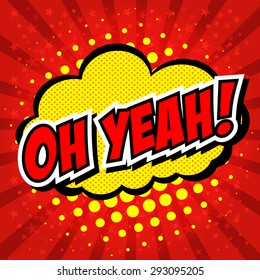 OH YEAH! Comic Speech Bubble, Cartoon 