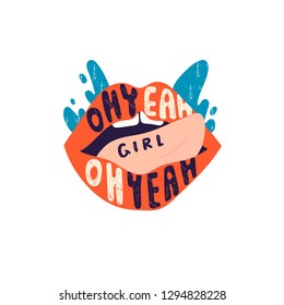 Oh yeah girl. Open mouth with red lips and pink tongue. Vector hand drawn isolated illustration for t-shirts, postcards, posters, prints