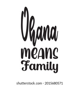 Ohana Stock Vectors, Images & Vector Art | Shutterstock