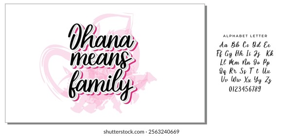 ohana means family black letter quote