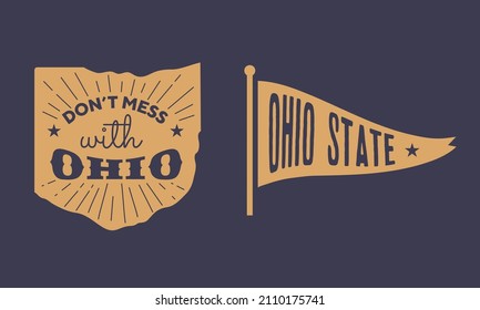 Ohio state badge - Don't mess with Ohio quote inside. Vintage hand drawn typography illustration. Silhouette retro style monochrome design.