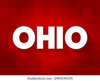 Ohio is a state in the Midwestern region of the United States, text concept background