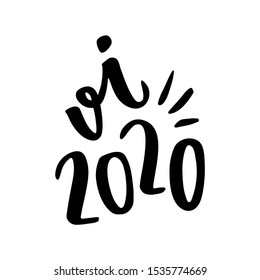 Oi 2020! Hello 2020! Hi New Year! Brazilian Portuguese hand Lettering Hello 2020, Vetorial Lettering. 