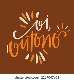 Oi outono. Hola otoño en portugués brasileño. Letras de mano moderna. vector.