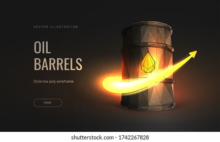 Oil barrel 3d vector illustration isolated on dark background - Neon glowing up arrow as a symbol of growth or profit or power - polygonal wireframe style