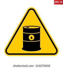 Oil Barrel Warning Sign. Vector Illustration Of Yellow Triangle Sign With Oil Drum Icon Inside. Caution Financial Crisis On Oil Market. Fossil Fuel Warning Label.