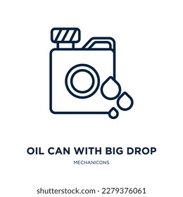 oil can with big drop icon from mechanicons collection. Thin linear oil can with big drop, container, drop outline icon isolated on white background. Line vector oil can with big drop sign, symbol for