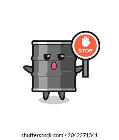 oil drum character illustration holding a stop sign , cute design