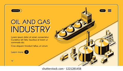 Oil and gas industry isometric vector web banner. Petroleum tanker, LNG carrier near oil refinery plant or natural gas terminal in sea port, line art illustration. Energy company landing page template