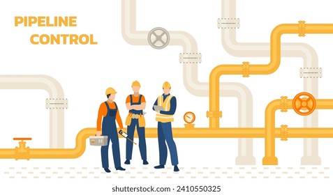 Oil gas workers. Petroleum pipeline engineers. Pipelines and pumps.  Energy resources. Fuel products industry. Petrol production workers