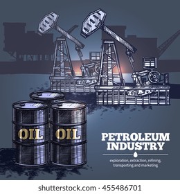 Oil industry hand drawn composition with barrels of petroleum in foreground and silhouettes of oil platforms in background vector illustration   