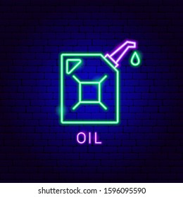 Oil Neon Label. Vector Illustration of Energy Promotion.
