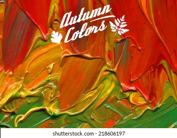 Oil painted background. Vector illustration. Abstract backdrop. Autumn colors.