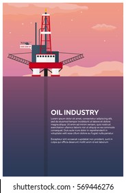 Oil Platform Poster. Sea. Oil exploration. Vector flat illustration