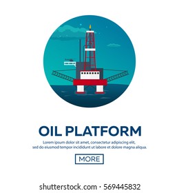 Oil Platform. Sea. Oil exploration Vector flat illustration
