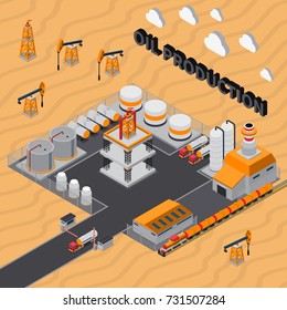 Oil production isometric composition with industrial buildings, derricks, tanks for storage, transportation on desert background vector illustration