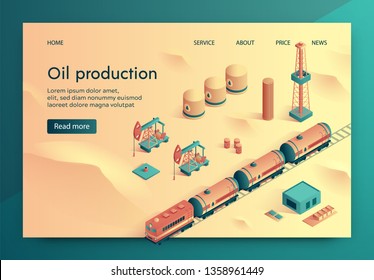 Oil Production Vector Illustration Isometric. Drilled Initial Trunk Large Diameter. Transportation Petroleum Products by Train. Process Searching for New Oil and Gas Fields. Landing Page.