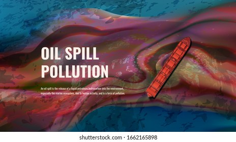 Oil Spill Pollution Vector Realistic Illustration With Text