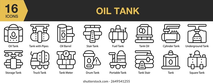Oil Tank icon set. Includes oil, tank, fuel, storage, container, petroleum, and More. Outline icons vector collection.