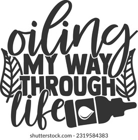 Oiling My Way Through Life - Essential Oils