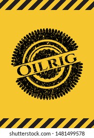 Oilrig inside warning sign, black grunge emblem. Vector Illustration. Detailed.