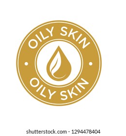 Oily Skin Icon. Label With Skin Type Indicator For Personal Care Products.