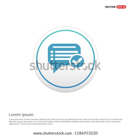 Ok Chat Speech Bubble Hexa White Background icon template - Free vector icon
