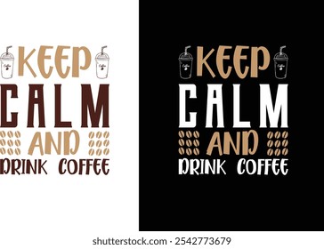 Ok but first coffee, Happiness is a warm cup off coffee, Keep calm and drink coffee, Typography t shirt design, T Shirt design for print, Coffee Typography vector t-shirt design template for print.