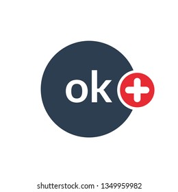 Ok icon with add sign. Ok icon and new, plus, positive symbol 