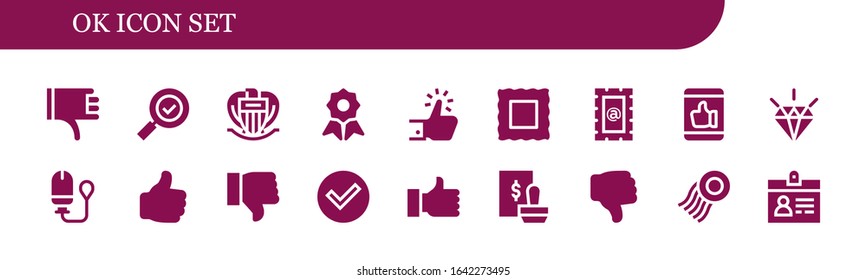 ok icon set. 18 filled ok icons. Included Thumbs down, Check mark, Nice, Quality, Like, Stamp, Tampon, Dislike, Check, Thumb up, Accreditation icons