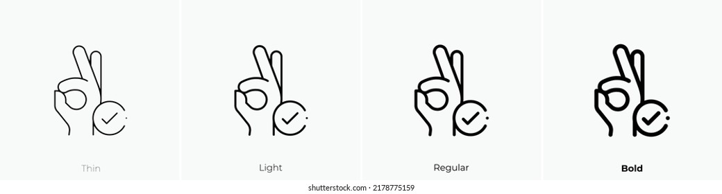 ok icon. Thin, Light Regular And Bold style design isolated on white background