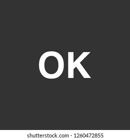 ok icon vector. ok sign on black background. ok icon for web and app