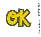 OK lettering. Banner, speech bubble, poster and sticker concept, geometric style with text Ok. White background. Vector Illustration