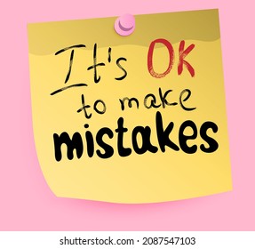 It's Ok to make mistakes. Hand drawn quote on paper note. Vector illustration.