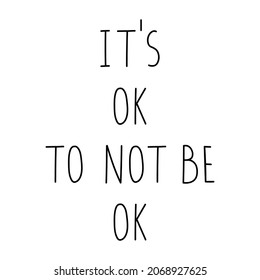 Ok Not Be Ok Hand Written Stock Vector (Royalty Free) 2068927625 ...