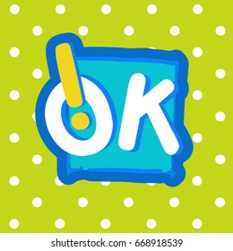 Correcto Pegatina, Icono de etiqueta de mensaje de chat Ilustración colorida del vector de pancartas