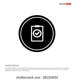 Ok tick Checklist Icon Icon - abstract logo type icon - black circle background. Vector illustration