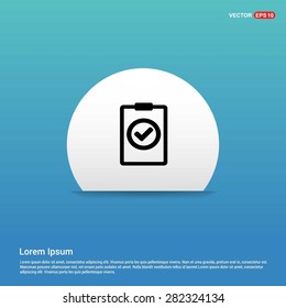 Ok tick Checklist Icon Icon - abstract logo type icon - white sticker on blue background. Vector illustration