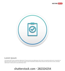 Ok tick Checklist Icon Icon - abstract logo type icon - turquoise icon on white button background. Vector illustration