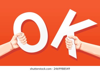 OK. Two hands on different sides hold the letters O and K. Concept of social harmony and compromise. Vector illustration